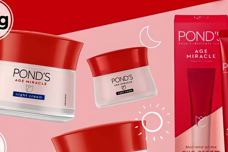 Jangan Asal Pakai Skincare! Ini Dia 10+ Rekomendasi Produk Pond's dan Manfaatnya