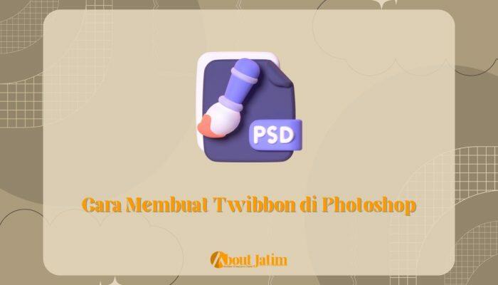 Cara Membuat Twibbon di Photoshop: Panduan Lengkap untuk Pemula
