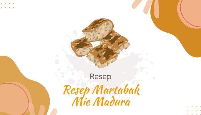 Resep Martabak Mie Madura: Gurih, Renyah dan Lezat