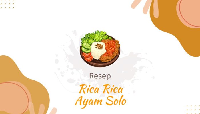 Resep Rica Rica Ayam Solo yang Lezat dan Pedas