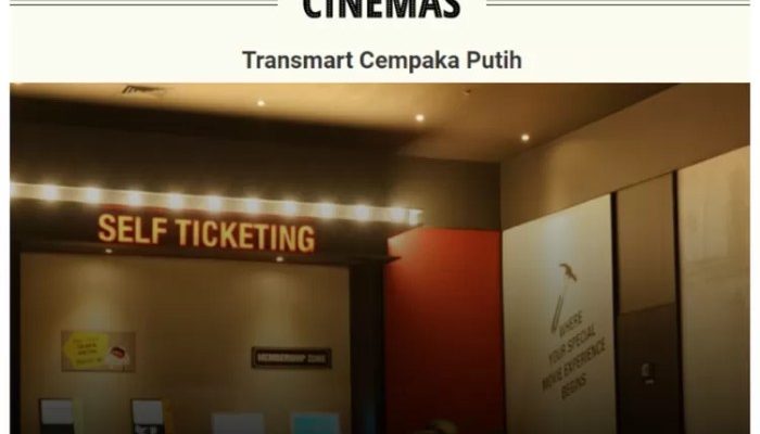 Cek Harga Tiket Nonton Seru di CGV Transmart Cempaka Putih!