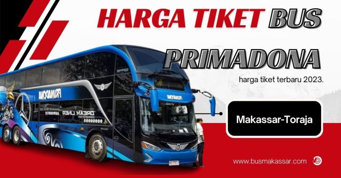 Harga tiket bus primadona makassar toraja