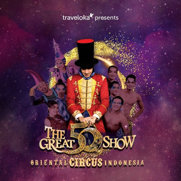 Harga tiket sirkus the great 50 show surabaya