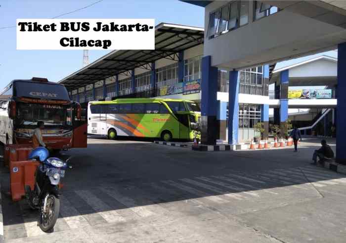 Harga tiket bus cilacap jakarta