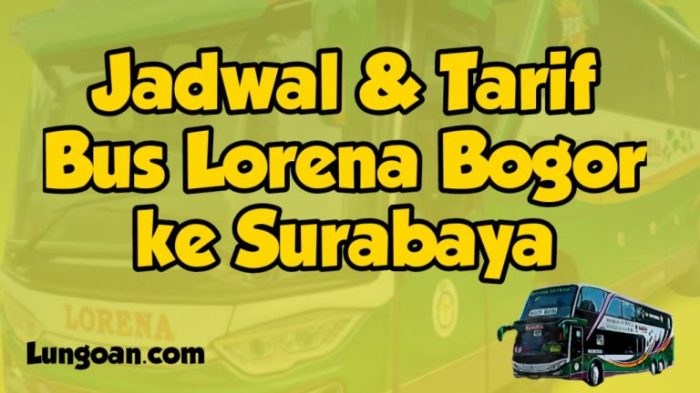 Lorena malam tiket pasuruan lintas sumatra bogor