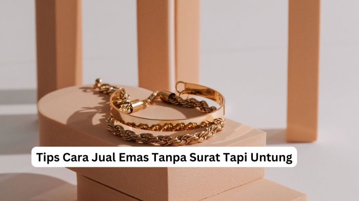 Cara jual emas tanpa surat