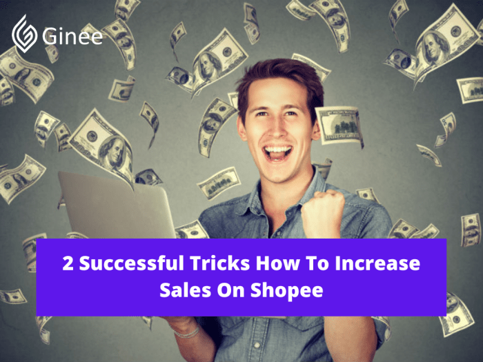 Cara menaikan penjualan di shopee