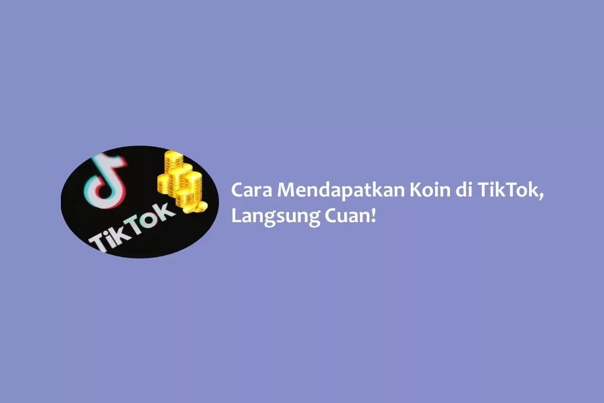 cara cepat cuan di tiktok
