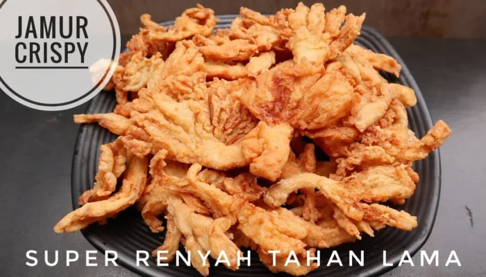 Resep Jamur Crispy Renyah dan Gurih, Cara Mudah Bikin Camilan Sehat yang Bikin Nagih dalam 30 Menit