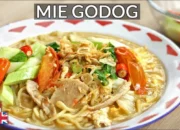 Resep Mie Godog Jawa, Rahasia Nikmatnya Kuah Gurih dan Tekstur Kenyal yang Bikin Nagih Setiap Suapan