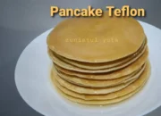 Resep Pancake Teflon Sempurna, Mudah Dibuat dan Lembut Tanpa Ribet, Cocok untuk Sarapan Praktis Keluarga