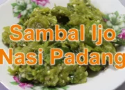 Resep Sambal Ijo Padang Asli, Bikin Makanan Biasa Jadi Luar Biasa dengan Rasa Pedas Menggoda dan Aroma Khas