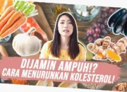 Rahasia Cepat Turunkan Kolesterol,  Tips Ampuh & Aman untuk Tubuh Sehat