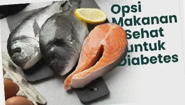 Rahasia Makanan Sehat untuk Diabetes Tipe 5—Tips & Trik Jitu!