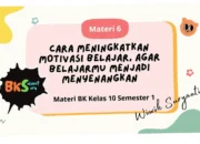 Rahasia Meningkatkan Motivasi Belajarmu Sekarang Juga!