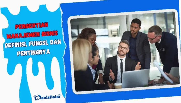 Rahasia Fungsi Manajemen Bisnis yang Ampuh untuk Sukses!