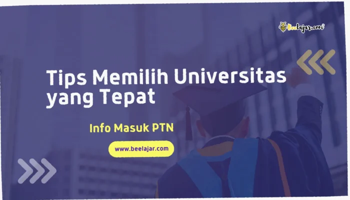 Rahasia Memilih Kampus Impianmu  Tips & Trik Jitu untuk Sukses!